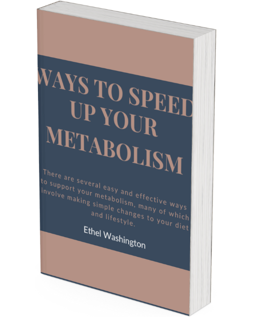 Ways to Speed up Your Metabolism- Ethel Washington